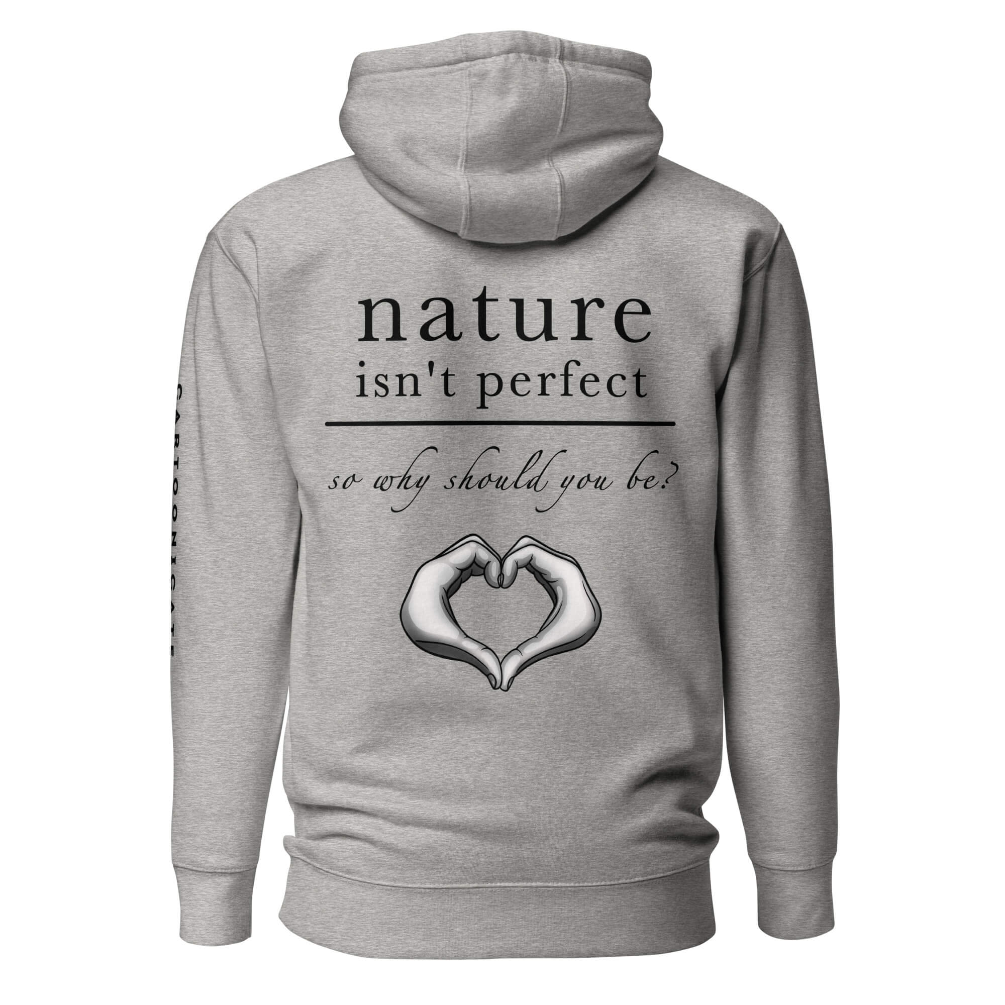 Naturen er ikke perfekt tekst på grå hettegenser