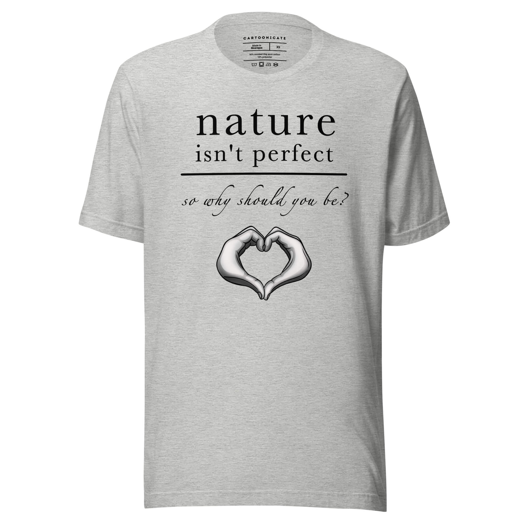 Naturen er ikke perfekt tekst på grå t-skjorte